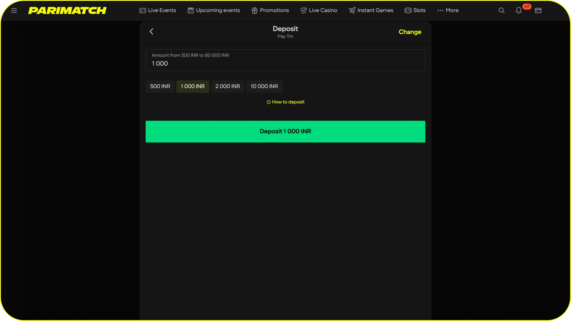 Make a deposit to fund your Parimatch betting wallet instantly.